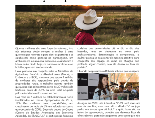 O agronegócio e as mulheres, uma combinação de profissionalismo e amor.